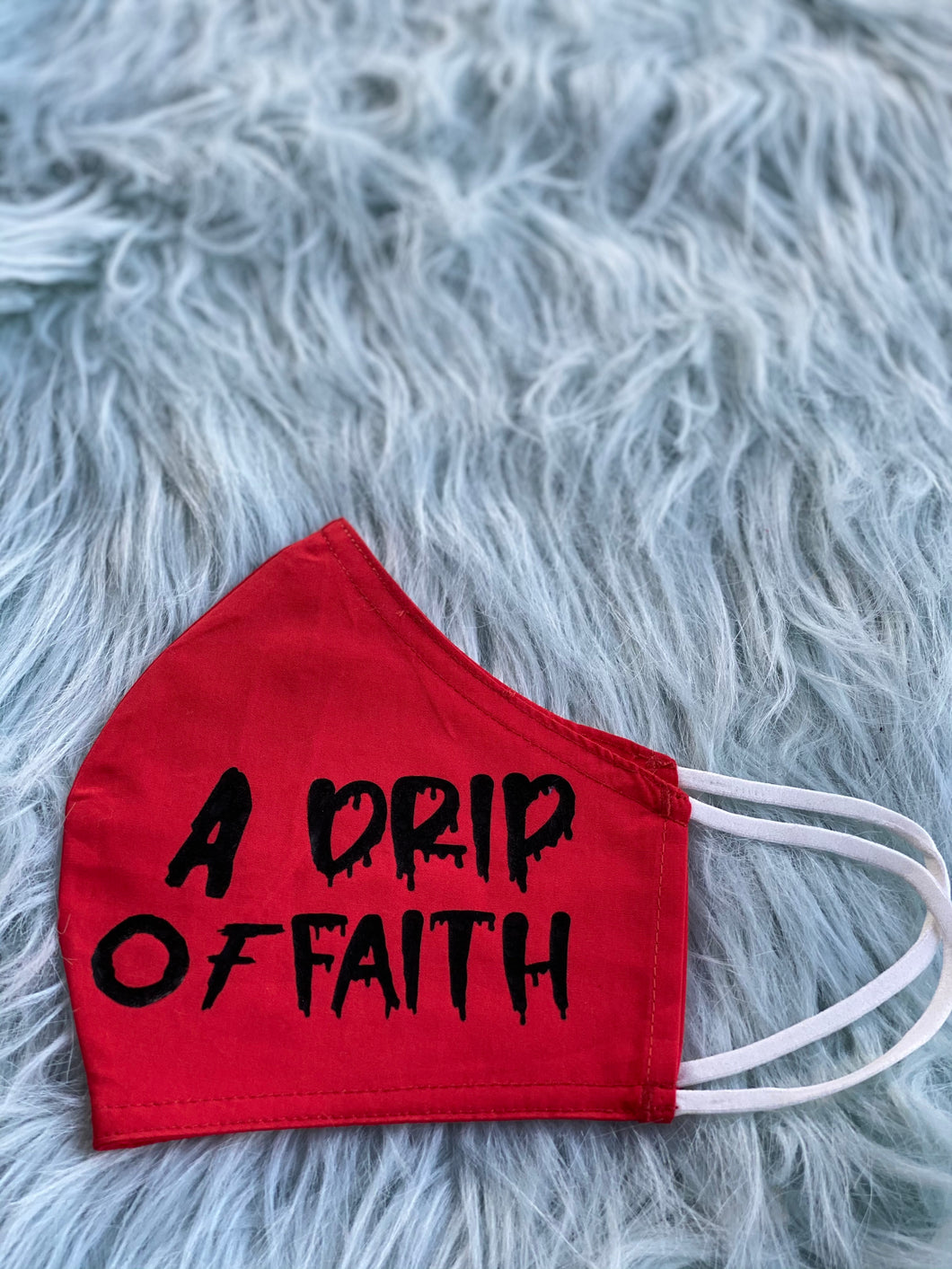 A Drip of Faith Mask