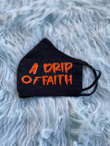 A Drip of Faith Mask